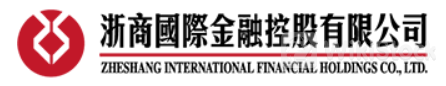 Zheshang International Financial Holdings Co., Limited