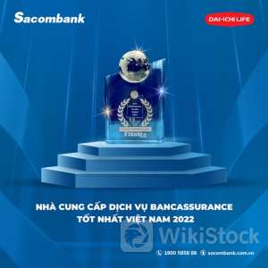 STB: Dai-ichi Life Việt Nam tăng trưởng thần tốc sau khi Sacombank phân phối độc quyền